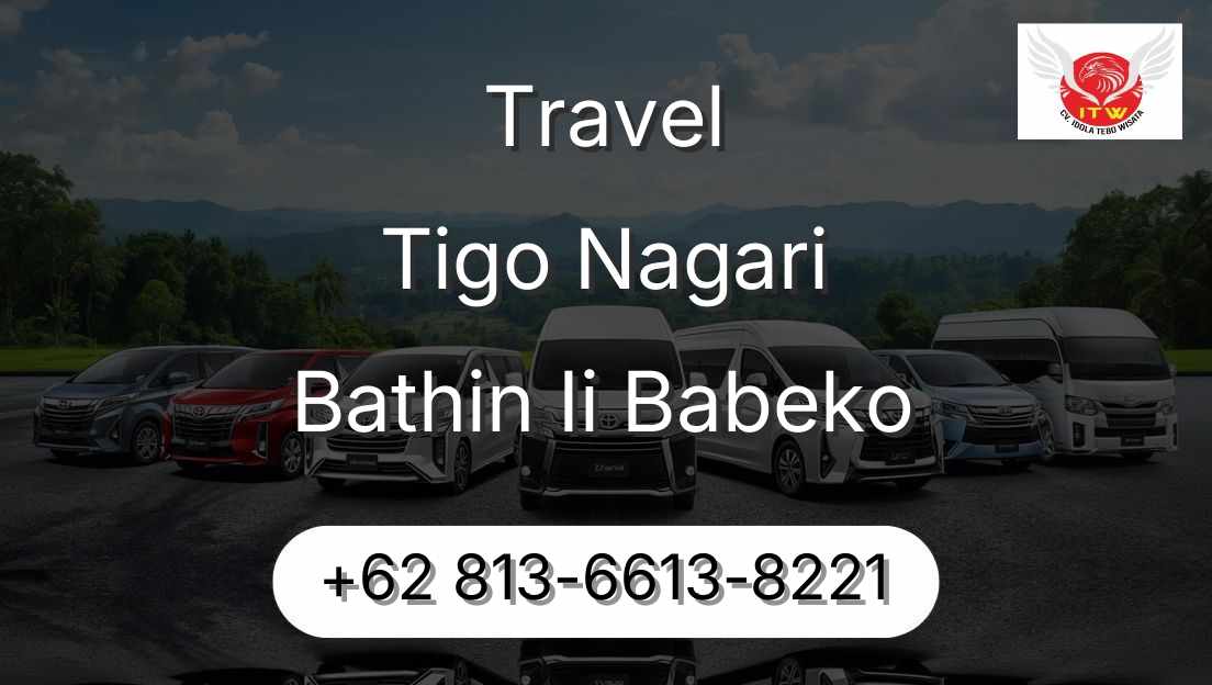 Travel Tigo Nagari Bathin Ii Babeko