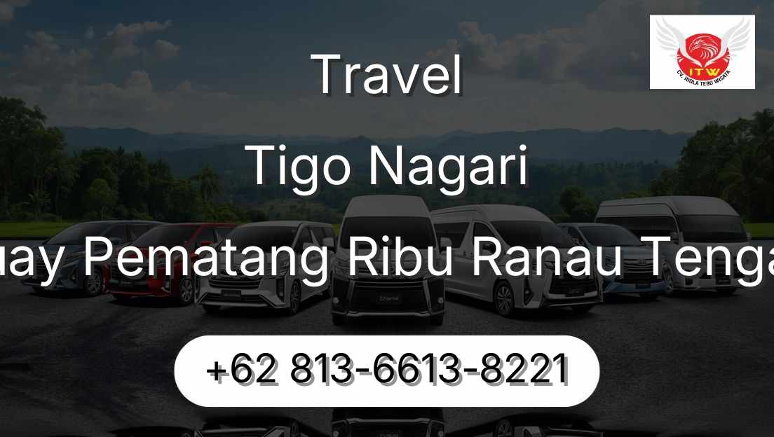Travel Tigo Nagari Buay Pematang Ribu Ranau Tengah