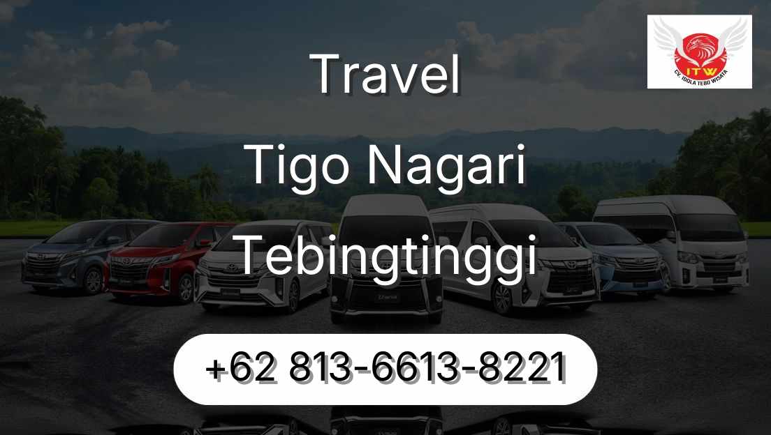 Travel Tigo Nagari Tebingtinggi