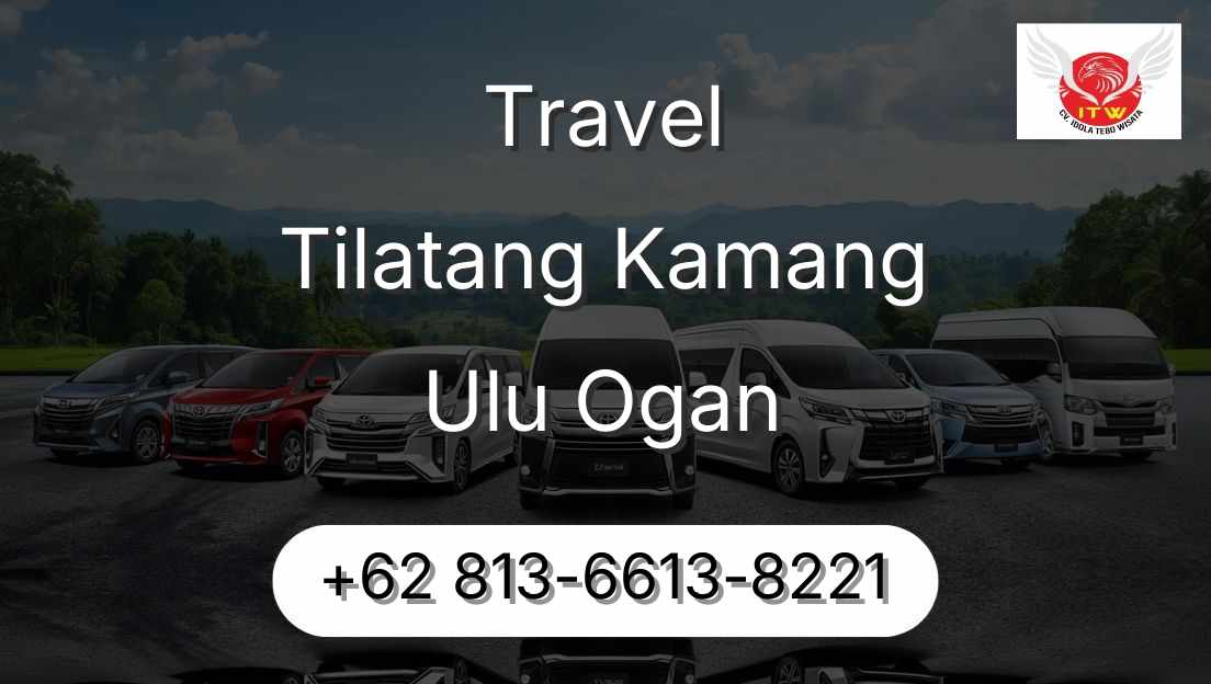Travel Tilatang Kamang Ulu Ogan