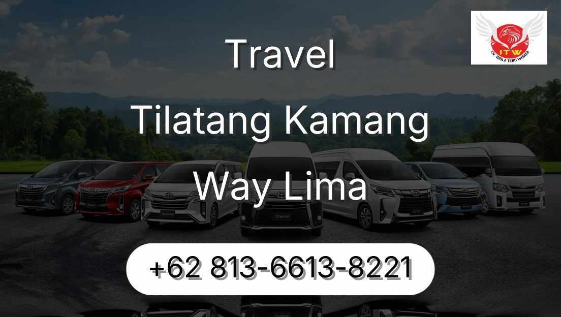 Travel Tilatang Kamang Way Lima