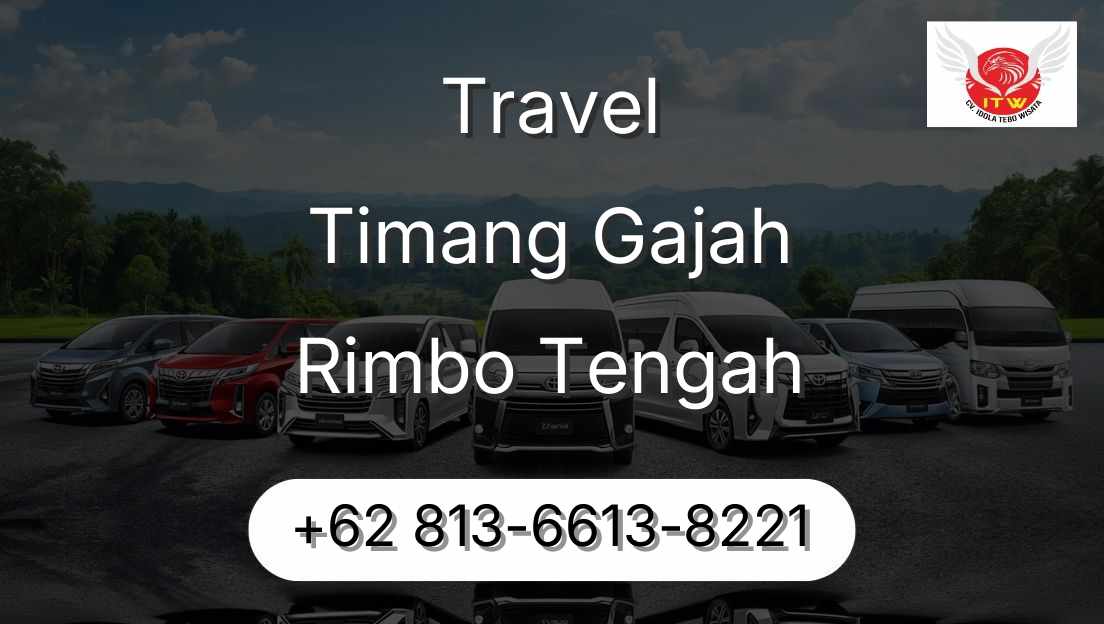 Travel Timang Gajah Rimbo Tengah