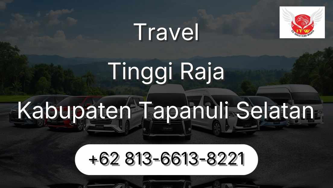 Travel Tinggi Raja Kabupaten Tapanuli Selatan
