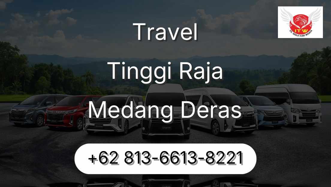 Travel Tinggi Raja Medang Deras