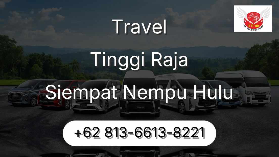 Travel Tinggi Raja Siempat Nempu Hulu