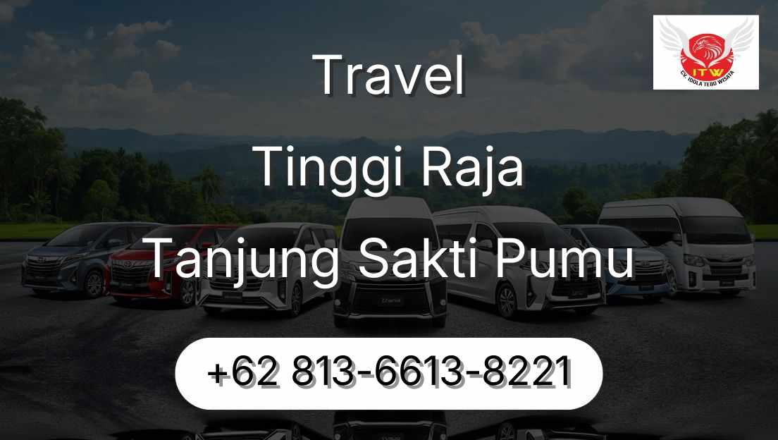 Travel Tinggi Raja Tanjung Sakti Pumu