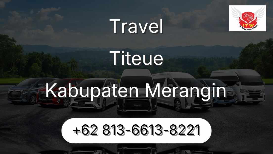 Travel Titeue Kabupaten Merangin