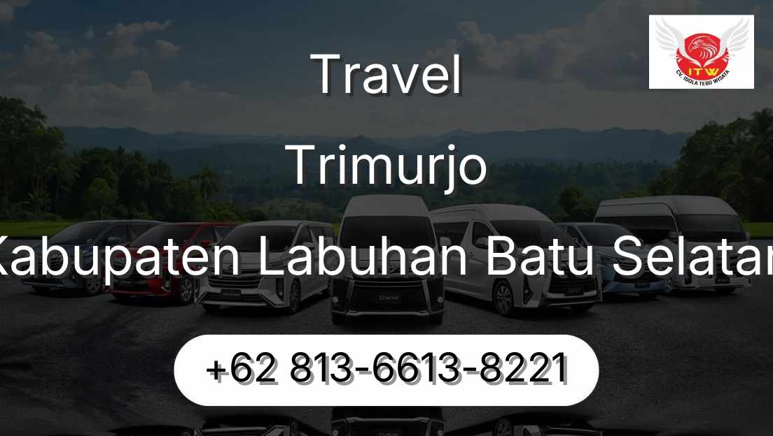 Travel Trimurjo Kabupaten Labuhan Batu Selatan