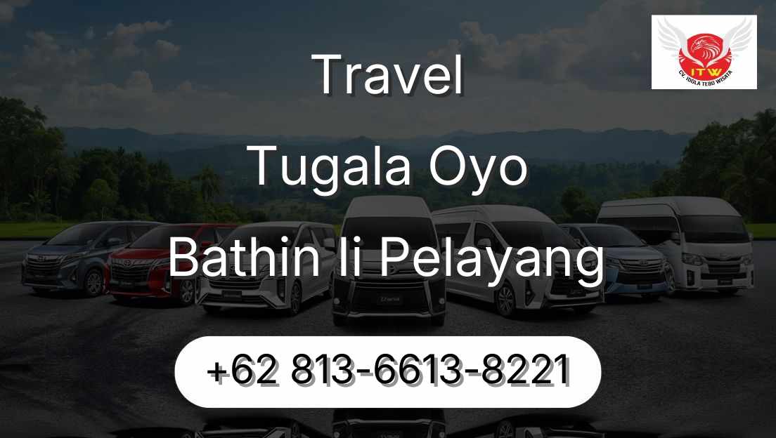Travel Tugala Oyo Bathin Ii Pelayang