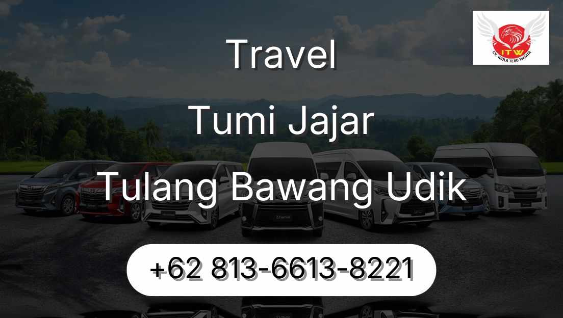 Travel Tumi Jajar Tulang Bawang Udik