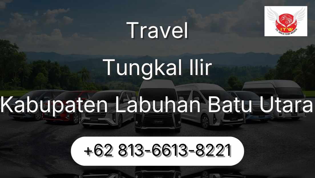 Travel Tungkal Ilir Kabupaten Labuhan Batu Utara