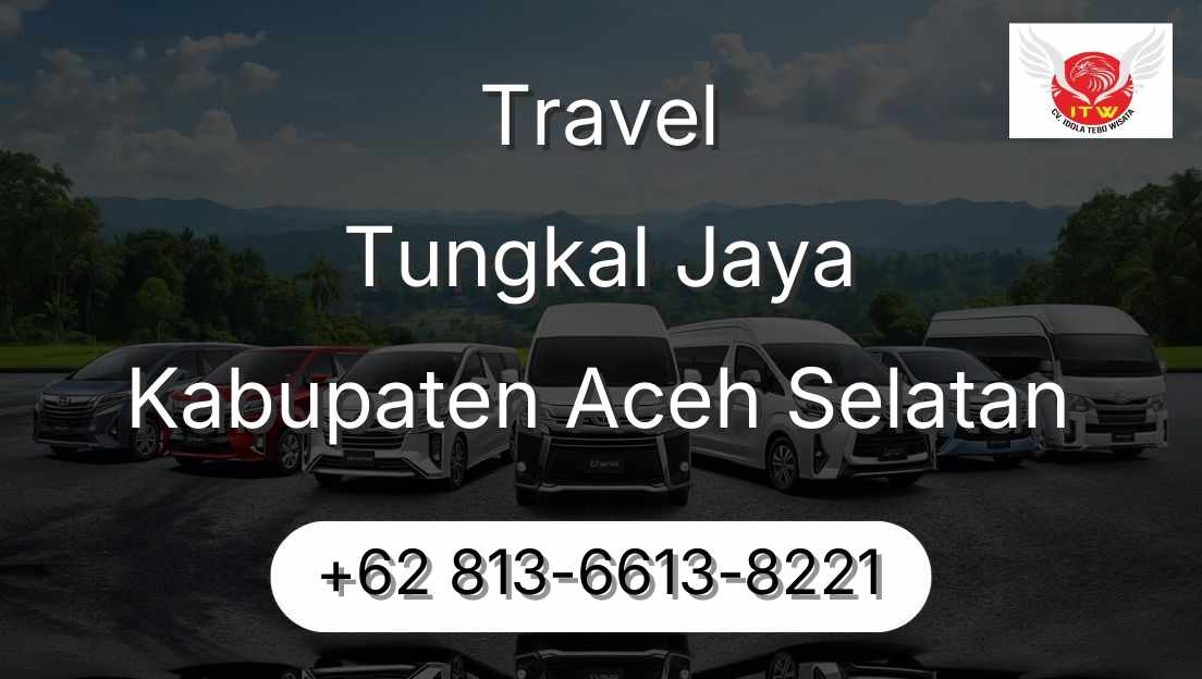 Travel Tungkal Jaya Kabupaten Aceh Selatan