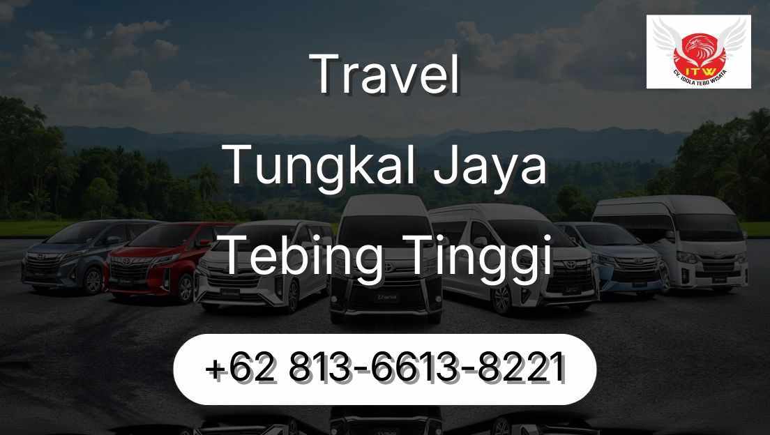 Travel Tungkal Jaya Tebing Tinggi