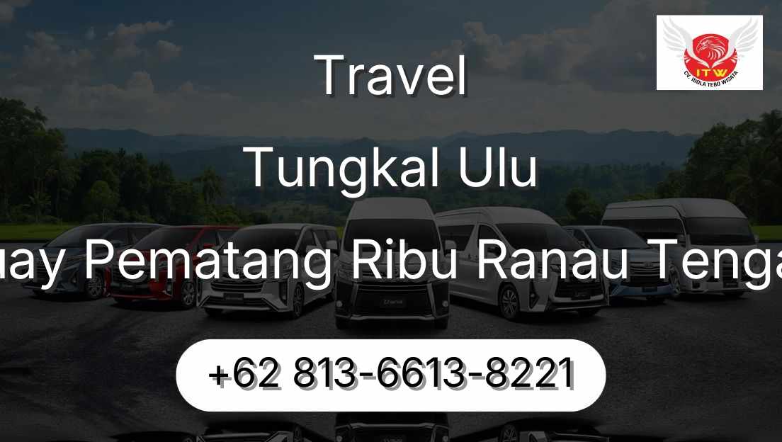 Travel Tungkal Ulu Buay Pematang Ribu Ranau Tengah