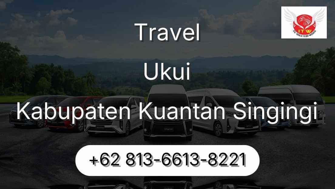 Travel Ukui Kabupaten Kuantan Singingi
