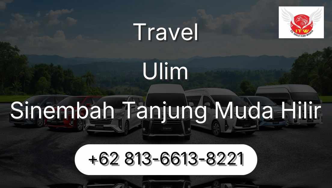 Travel Ulim Sinembah Tanjung Muda Hilir