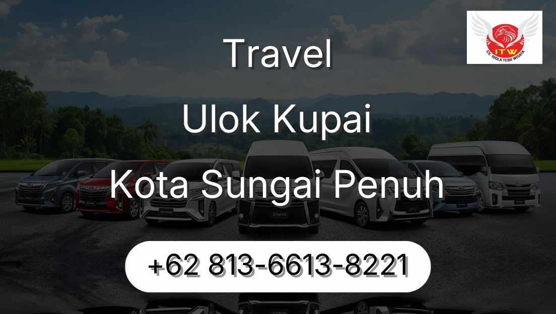 Travel Ulok Kupai Kota Sungai Penuh