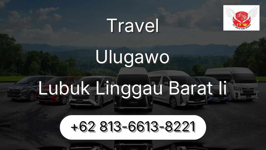 Travel Ulugawo Lubuk Linggau Barat Ii