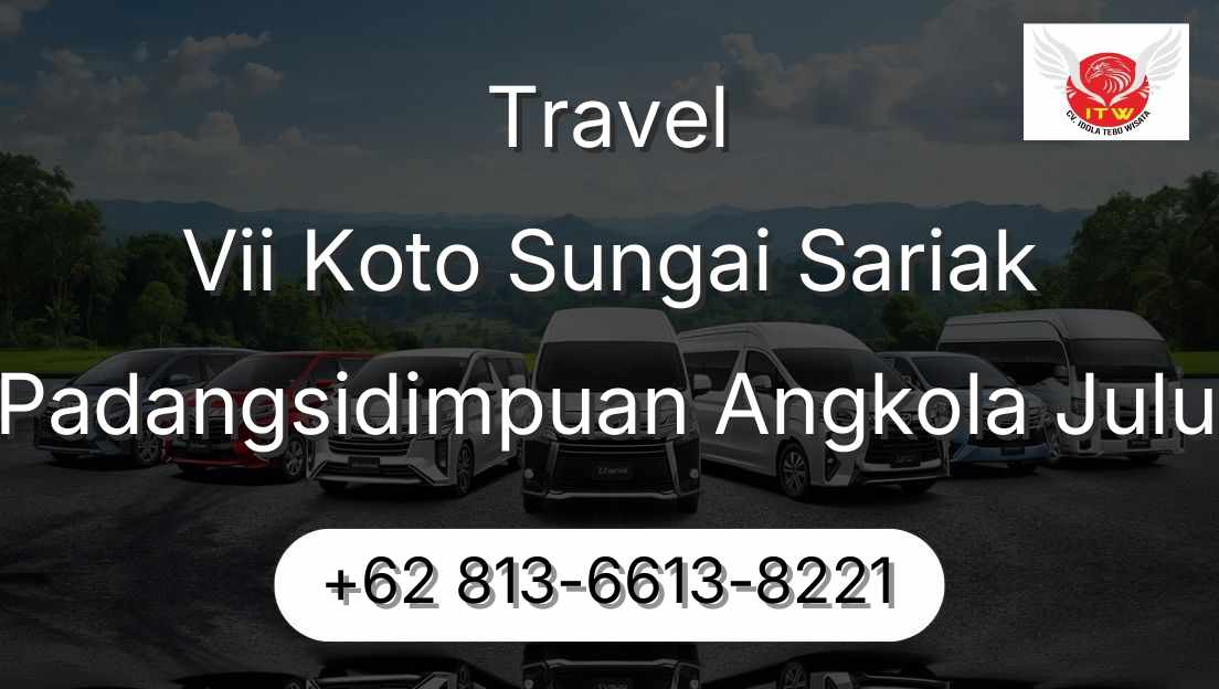 Travel Vii Koto Sungai Sariak Padangsidimpuan Angkola Julu