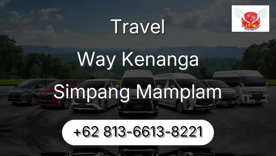 Travel Way Kenanga Simpang Mamplam