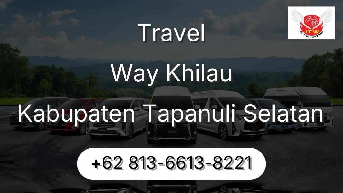 Travel Way Khilau Kabupaten Tapanuli Selatan