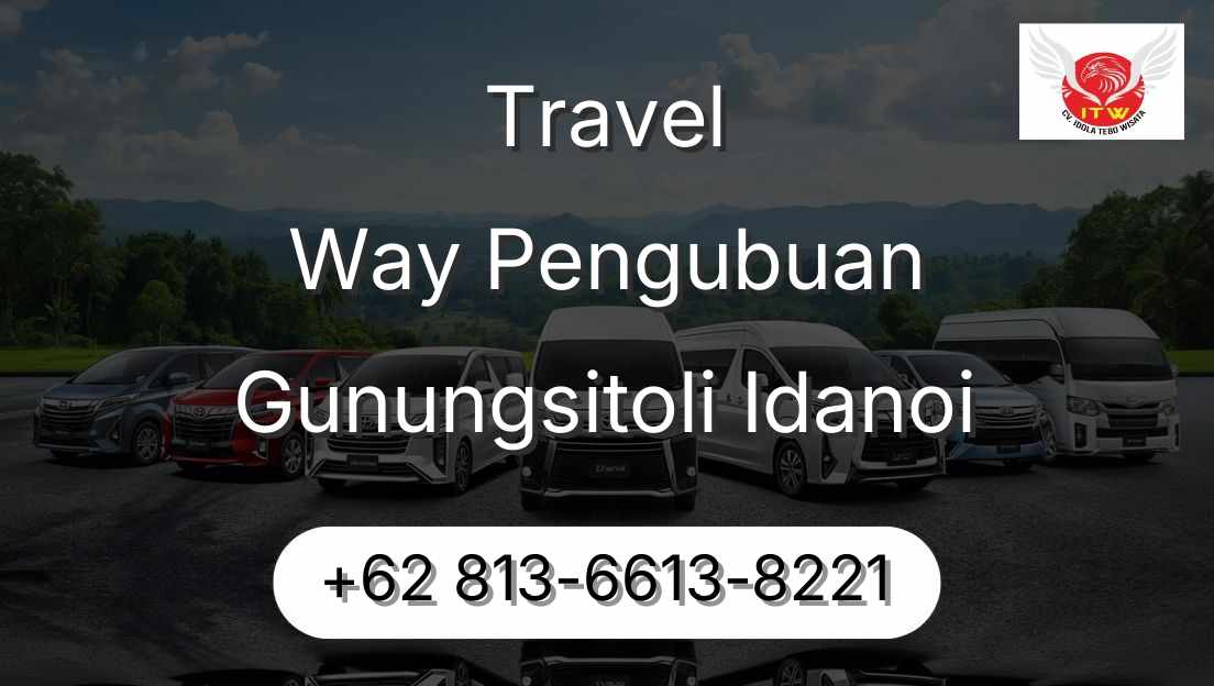 Travel Way Pengubuan Gunungsitoli Idanoi