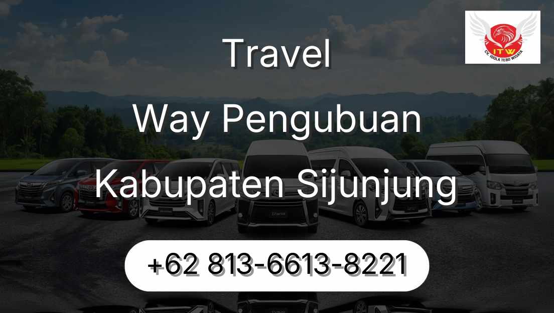 Travel Way Pengubuan Kabupaten Sijunjung