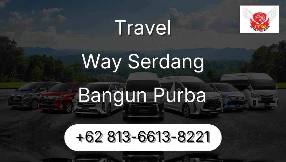 Travel Way Serdang Bangun Purba