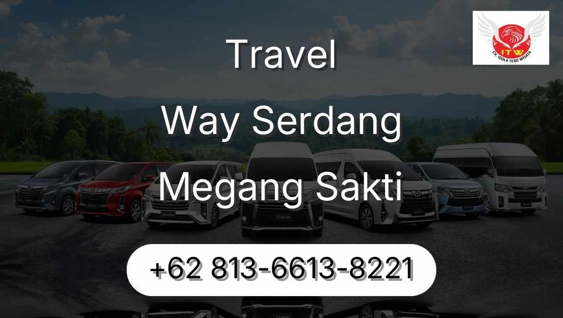 Travel Way Serdang Megang Sakti