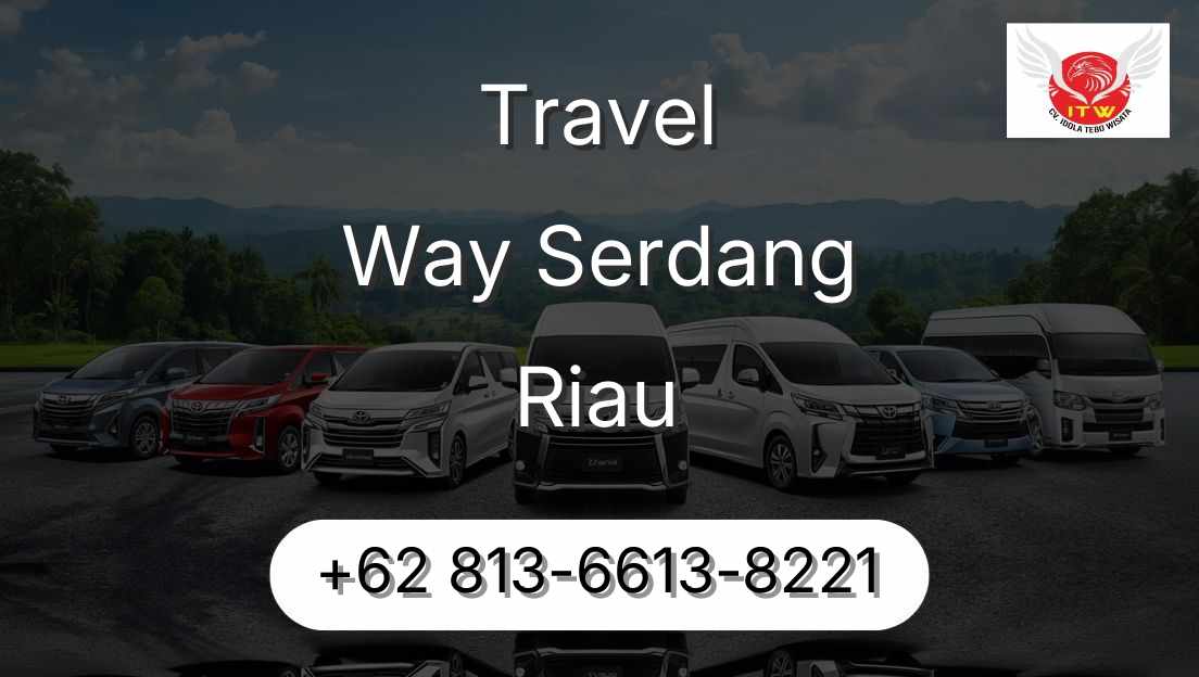 Travel Way Serdang Riau