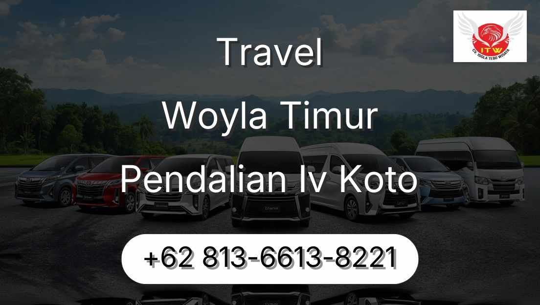 Travel Woyla Timur Pendalian Iv Koto