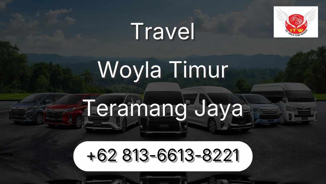 Travel Woyla Timur Teramang Jaya